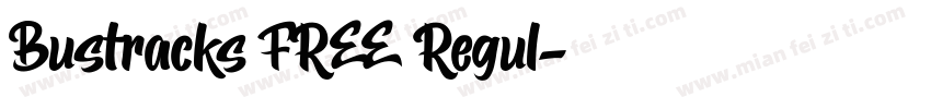 Bustracks FREE Regul字体转换